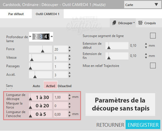 Paramètres de la découpe sans tapis